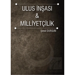 Ulus İnşası ve Milliyetçilik