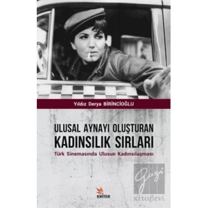 Ulusal Aynayı Oluşturan Kadınsılık Sırları