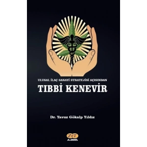 Ulusal İlaç Sanayi Stratejisi Açısından Tıbbi Kenevir