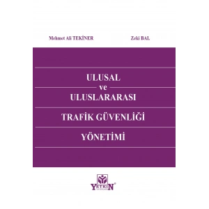 Ulusal ve Uluslararası Trafik Güvenliği Yönetimi