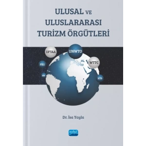 Ulusal ve Uluslararası TURİZM ÖRGÜTLERİ