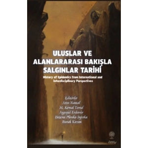 Uluslar ve Alanlararası Bakışla Salgınlar Tarihi