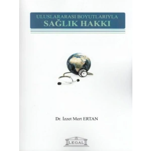 Uluslararası Boyutlarıyla Sağlık Hakkı