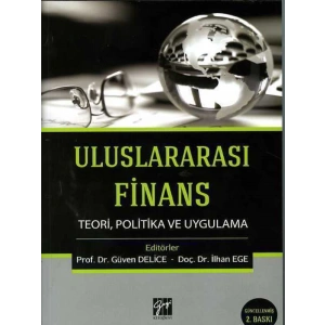 Uluslararası Finans Teori, Politika ve Uygulama - Güven Delice