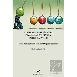 Uluslararası Finansal Piyasalar ve Piyasa Entegrasyonu