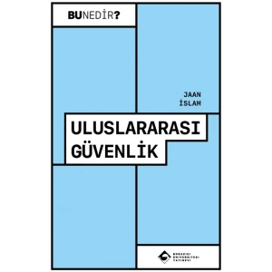Uluslararası Güvenlik - Bu Nedir?