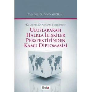 Uluslararası Halkla İlişkiler Perspektifinden Kamu Diplomasisi