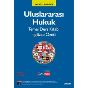 Uluslararası Hukuk Temel Ders Kitabı İngilizce Özetli