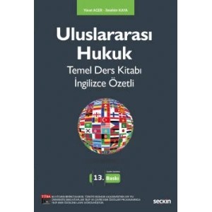 Uluslararası Hukuk Temel Ders Kitabı İngilizce Özetli