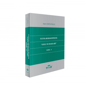 Uluslararası Hukuk Usul ve Esasları Fasıl  - A
