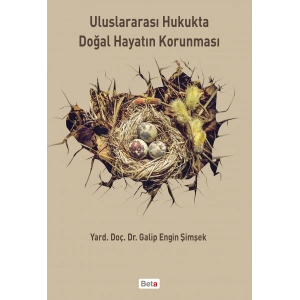 Uluslararası Hukukta Doğal Hayatın Korunması