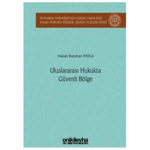 Uluslararası Hukukta Güvenli Bölge