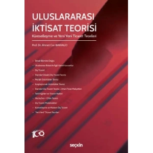 Uluslararası İktisat Teorisi Küreselleşme ve Yeni Yeni Ticaret Teorileri