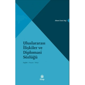 Uluslararası İlişkiler ve Diplomasi Sözlüğü