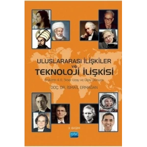 Uluslararası İlişkiler Ve Teknoloji İlişkisi