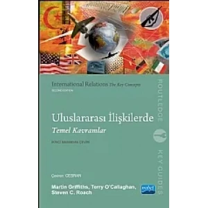 ULUSLARARASI İLİŞKİLERDE TEMEL KAVRAMLAR - International Relations The Key Concepts
