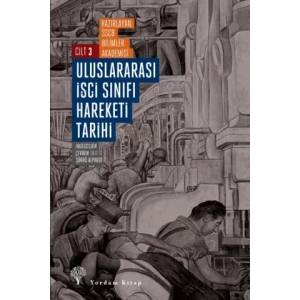 Uluslararası İşçi Sınıfı Hareketi Tarihi Cilt 3