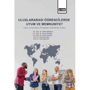 Uluslararası Öğrencilerde Uyum ve Memnuniyet