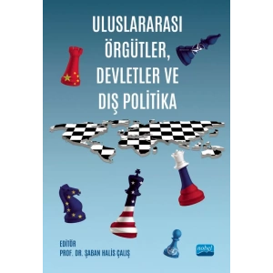Uluslararası Örgütler, Devletler ve Dış Politika