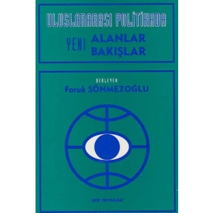 ULUSLARARASI POLİTİKADA YENİ ALANLAR YENİ BAK -Der