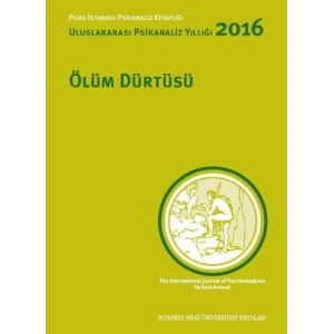 Uluslararası Psikanaliz Yıllığı 2016: Ölüm Dürtüsü
