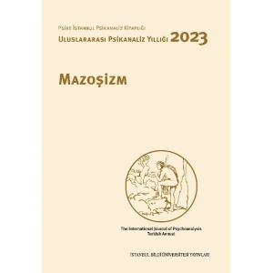 Uluslararası Psikanaliz Yıllığı 2023: Mazoşizm