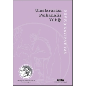 Uluslararası Psikanaliz Yıllığı 2025 - Kayıp ve Yas