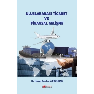 Uluslararası Ticaret Ve Finansal Gelişme