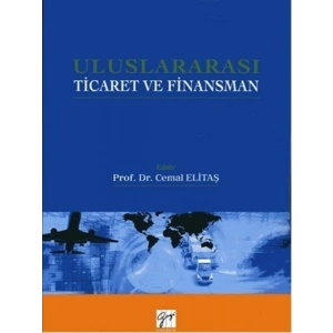 Uluslararası Ticaret ve Finansman - Cemal Elitaş