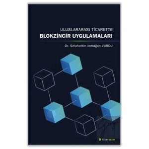 Uluslararası Ticarette Blokzincir Uygulamaları