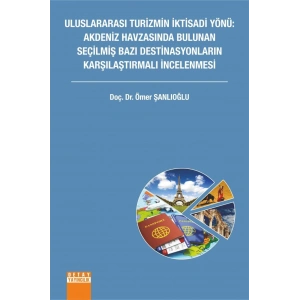 Uluslararası Turizmin İktisadi Yönü: Akdeniz Havza