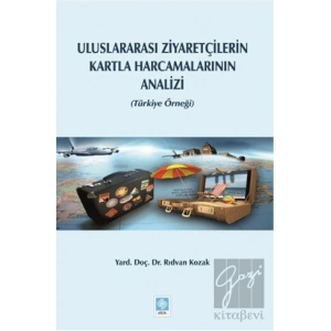 Uluslararası Ziyaretçilerin Kartla Harcamalarının Analizi