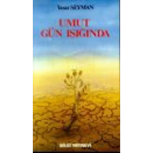 Umut Gün Işığında