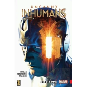 Uncanny Inhumans 2: Sessiz Oda