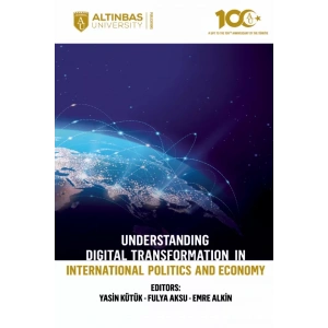 Understanding Digital Transformation in International Politics and Economy