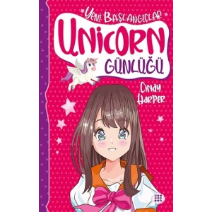 Unicorn Günlüğü 1 - Yeni Başlangıçlar