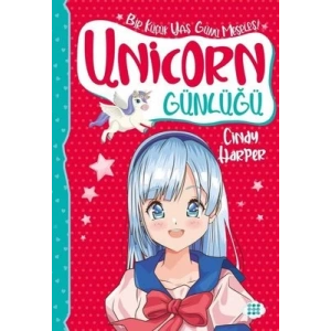 Unicorn Günlüğü 4 - Bir Küçük Yaş Günü Meselesi