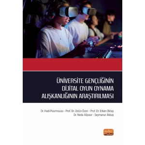 Üniversite Gençliğinin Dijital Oyun Oynama Alışkanlığının Araştırılması
