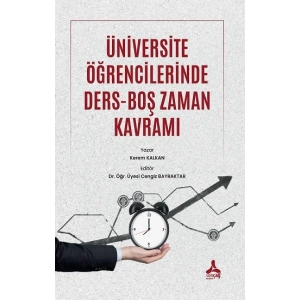 Üniversite Öğrencilerinde Ders-Boş Zaman Kavramı
