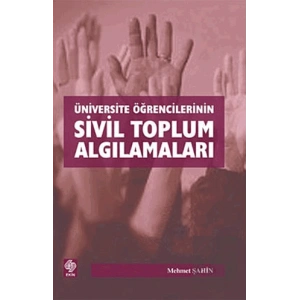 Üniversite Öğrencilerinin Sivil Toplum Algılamaları