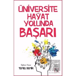 Üniversite ve Hayat Yolunda Başarı
