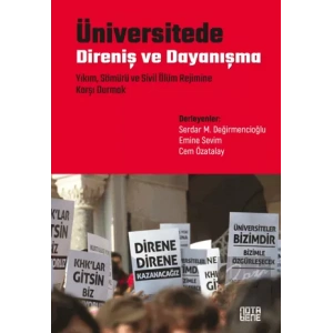 Üniversitede Direniş ve Dayanışma - Yıkım, Sömürü ve Sivil Ölüm Rejimine Karşı Durmak