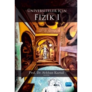 Üniversiteler İçin FİZİK I