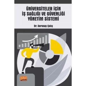 Üniversiteler İçin İş Sağlığı ve Güvenliği Yönetim Sistemi