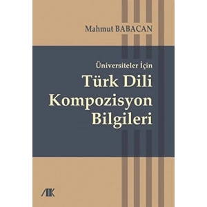 Üniversiteler için türk dili kompozisyon bilgileri