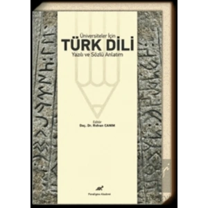 Üniversiteler İçin Türk Dili Yazılı ve Sözlü Anlatım