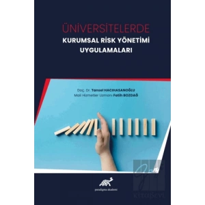 Üniversitelerde Kurumsal Risk Yönetimi Uygulamaları