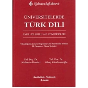 Üniversitelerde Türk Dili; Yazılı ve Sözlü Anlatım Dersleri