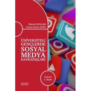 Üniversiteli Gençlerde Sosyal Medya Davranışları