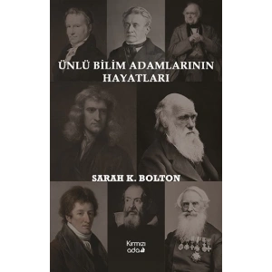 Ünlü Bilim Adamlarının Hayatları